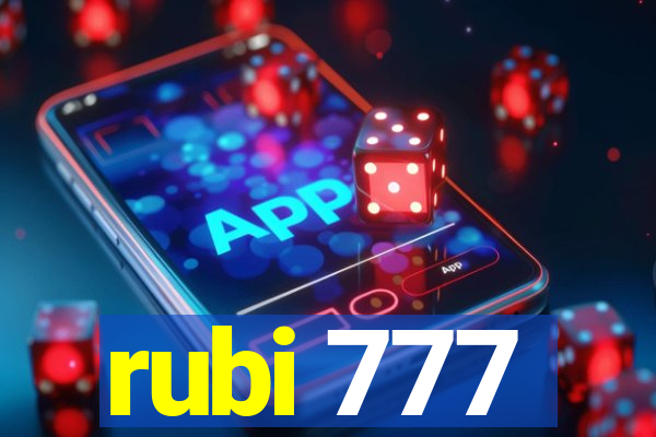 rubi 777